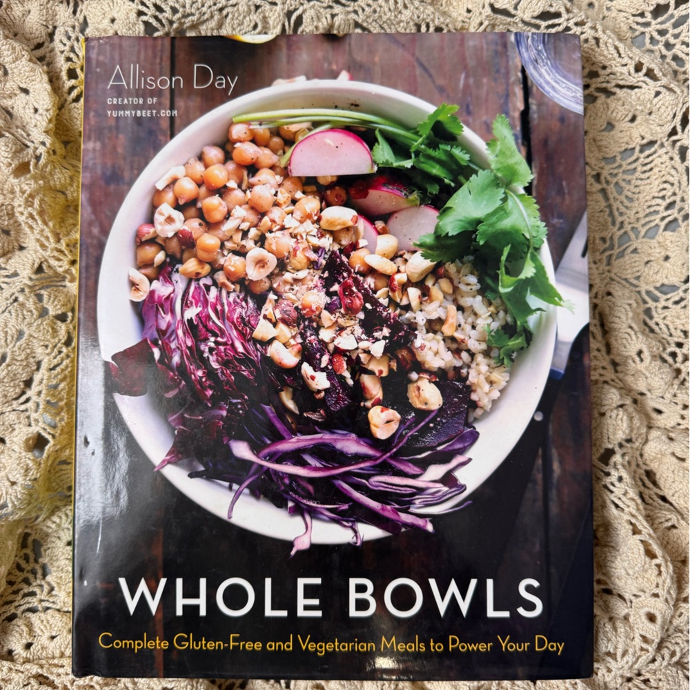 Allison Daley Whole Bowls Cookbook